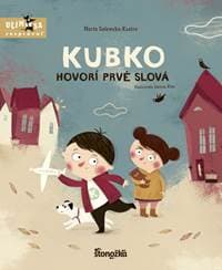 Kubko hovorí prvé slová - Galewska-Kustra Marta