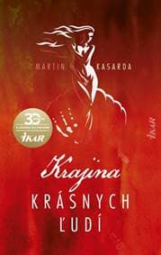Krajina krásnych ľudí - Kasarda Martin 1