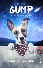 Gump. Pes, ktorý naučil ľudí žiť - Rožek Filip