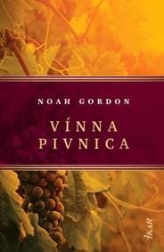 Vínna pivnica, 2. vydanie - Gordon Noah 1