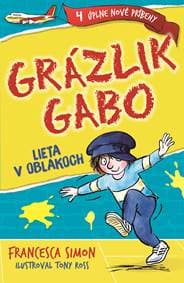 Grázlik Gabo lieta v oblakoch - Francesca Simon 1