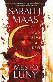 Rod zeme a krvi (Mesto Luny 1) - Sarah J. Maas 1