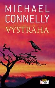 Výstraha - Michael Connelly 1