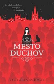 Mesto duchov (Cassidy Blake 1) - Victoria Schwab