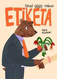 Etiketa. Pravidlá slušného správania - Marta Meszárosová 1