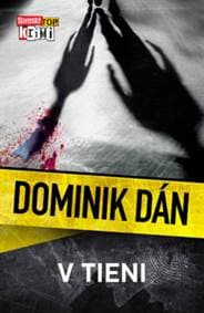 V tieni - Dominik Dán 1