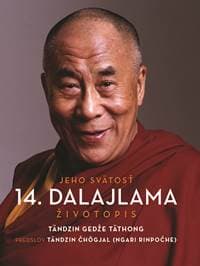 Jeho Svätosť 14. dalajlama. Životopis - Tändzin Gedže Täthong