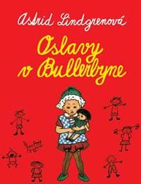 Oslavy v Bullerbyne - Astrid Lindgrenová 1