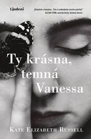 Ty krásna, temná Vanessa - Kate Elizabeth Russell 1