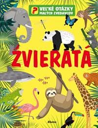 Veľké otázky malých zvedavcov: Zvieratá - Claire Philipová 1