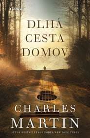 Dlhá cesta domov - Charles Martin 1