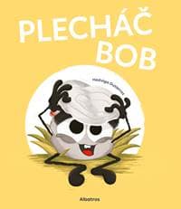 Plecháč Bob - Hedviga Gutierrez