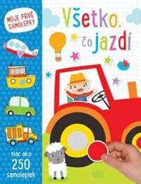 Všetko, čo jazdí moje prvé samolepky - autor neuvedený