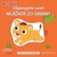 MiniPÉDIA - Objavujeme svet! Mláďatá zo savany - autor neuvedený 1