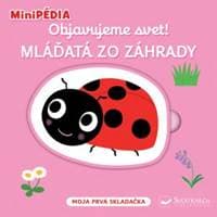 MiniPÉDIA Objavujeme svet! Mláďatá zo z - Choux Nathalie