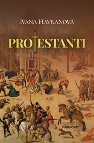 Protestanti - Ivana Havranová 1
