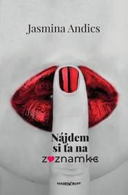 Nájdem si ťa na zoznamke - Jasmina Andics 1