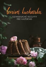 Lenivá kuchárka - Veronika Čopíková, Peter Farkaš 1