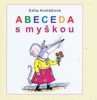 Abeceda s myškou - Andrášiová Edita 1