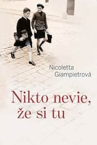 Nikto nevie, že si tu - Giampietrová Nicoletta 1