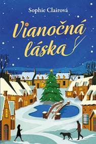 Vianočná láska - Claireová Sophie