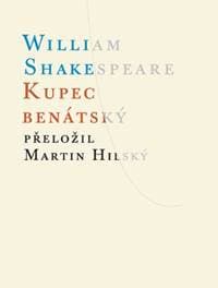 Kupec benátský - William Shakespeare 1
