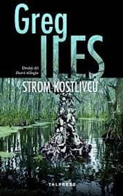 Strom kostlivců - Iles Greg