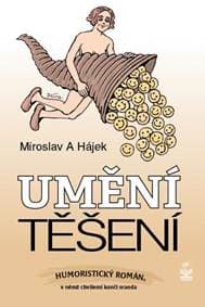 Umění těšení - Miroslav Hájek