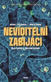 Neviditelní zabijáci - Mark Olshaker, Michael Osterholm 1