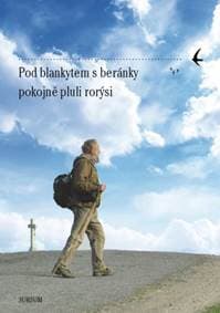 Pod blankytem s beránky pokojně pluli rorýsi - Ivo Dostál 1
