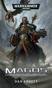 Magos a kompletní kniha případů Gregora Eisenhorna - Dan Abnett 1