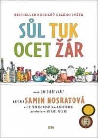 Sůl, tuk, ocet, žár - Jak zvládnout základní prvky dobrého vaření - Nosratová Samin
