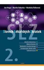 Slovník lékařských zkratek - Hugo, Martin Vokurka, Markéta Fidlerová Jan