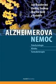 Alzheimerova nemoc - Jan Korábečný, Ondřej Soukup, Martin Vališ