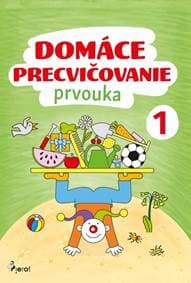 Domáce precvičovanie prvouka 1. - Nováková Iva 1