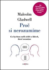Proč si nerozumíme - Malcolm Gladwell 1