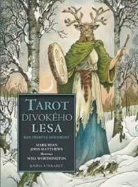 Tarot divokého lesa kde přebývá moudrost - Ryan, John Matthews Mark