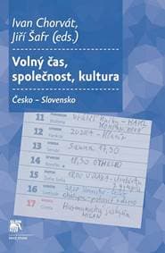 Volný čas, společnost, kultura - Ivan Chorvát, Jiří Šafr