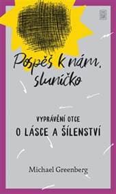 Pospěš k nám, sluníčko - Michael Greenberg 1