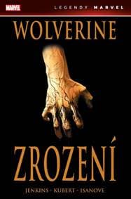 Wolverine - Zrození - Jenkins, Andy Kubert Paul 1