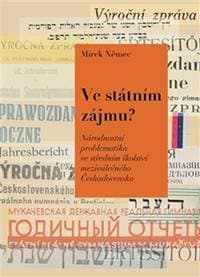 Ve státním zájmu? - Národnostní problema - Němec Mirek