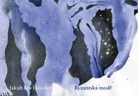 Byzantská modř - Houdek Jakub Lev
