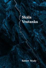 Skála Vratanka - Wudy Robert