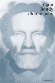 Dlouhé ucho - Egon Bondy 1
