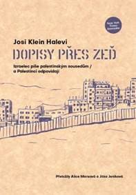 Dopisy přes zeď - Josi Klein Halevi 1