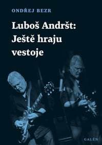 Luboš Andršt: Ještě hraju vestoje - Ondřej Bezr 1