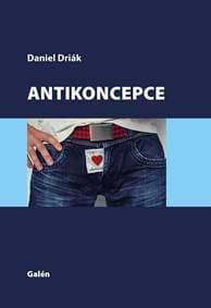 Antikoncepce - Driák Daniel 1