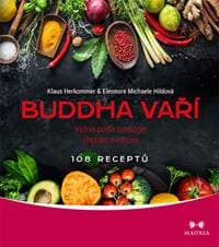 Buddha vaří - Výživa podle typologie tib - Kolektív