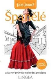 Jací jsou? Španělé - autor neuvedený