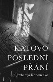 Katovo poslední přání - Jevhenija Kononenko 1